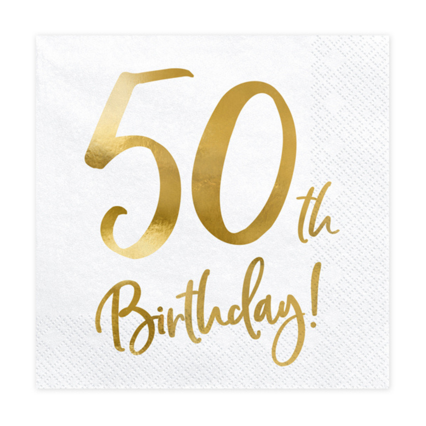 white napkins with 50th birthday! message in gold foil