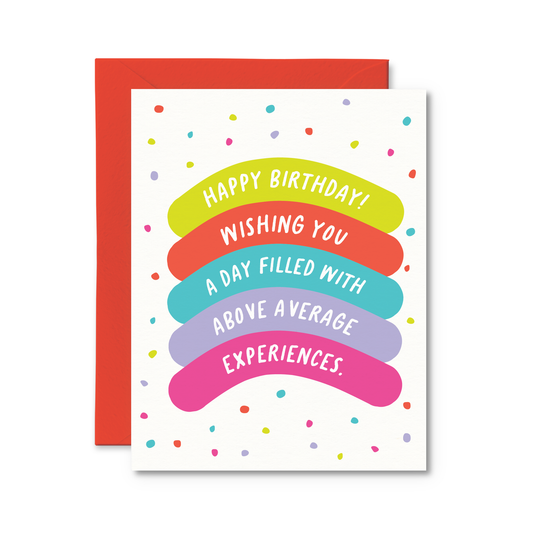 Above Average Experiences birthday card with colourful rainbow-inspired artwork available at our Toronto party shop