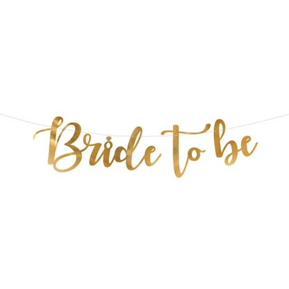 gold hanging bride to be banner