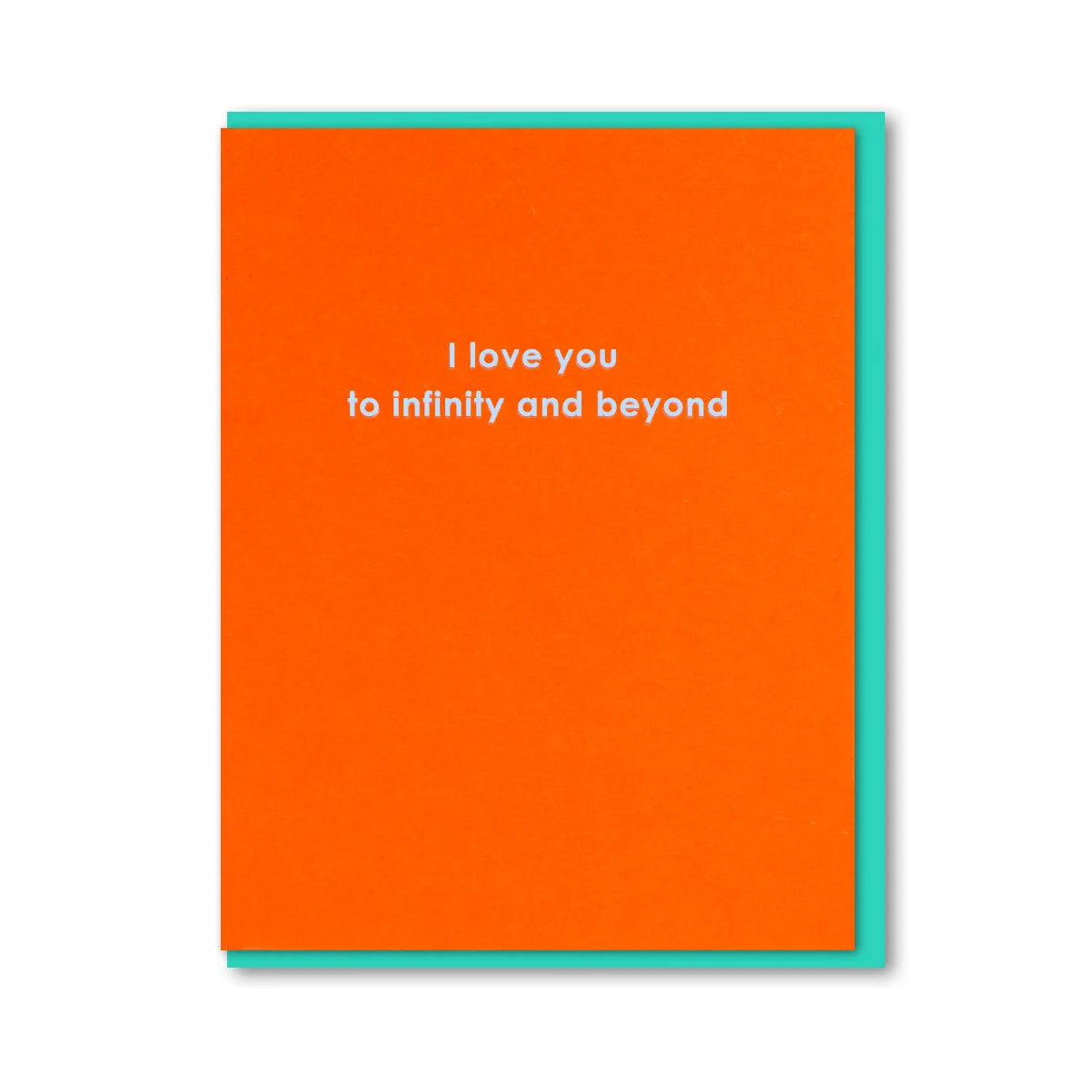 INFINITY AND BEYOND GREETING CARD