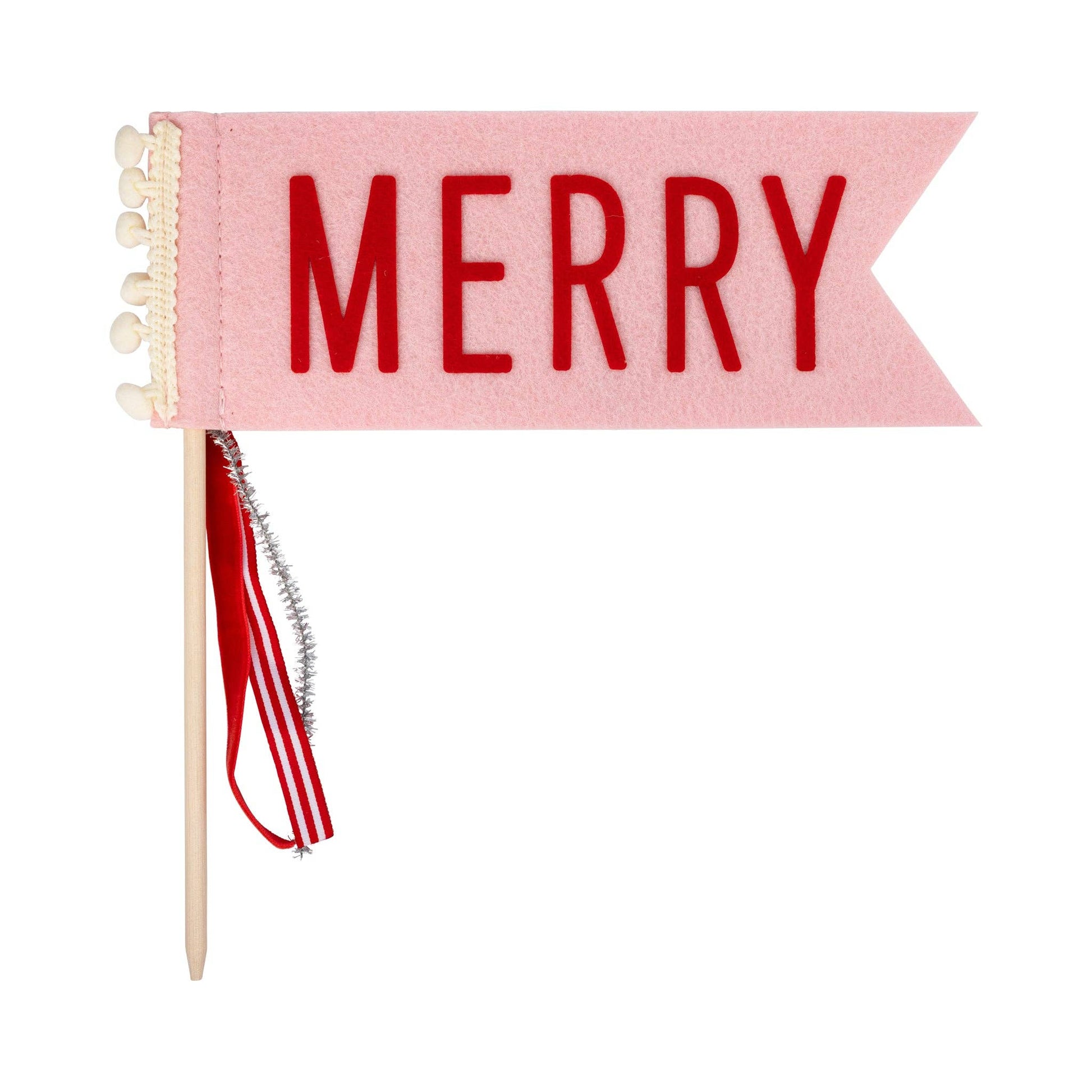 Pink and red felt Merry pennant flag with ribbons and dowel.