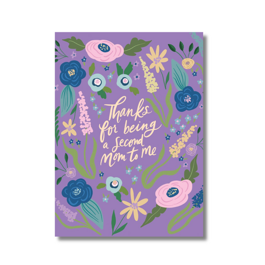 SECOND MOM MOTHER'S DAY GREETING CARD