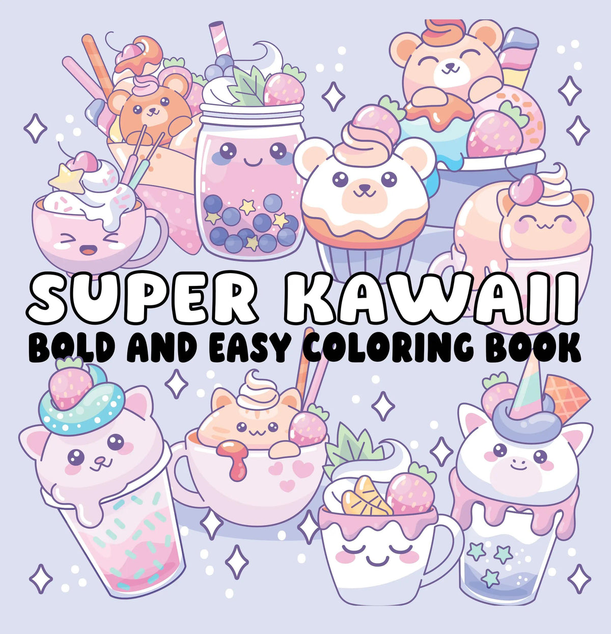 Super Kawaii Bold and Easy Colouring Book with lavender cover featuring cute animals, bubble tea, cupcakes and sweet treats. Pick up in Toronto + Canada-wide shipping available.
 Copy